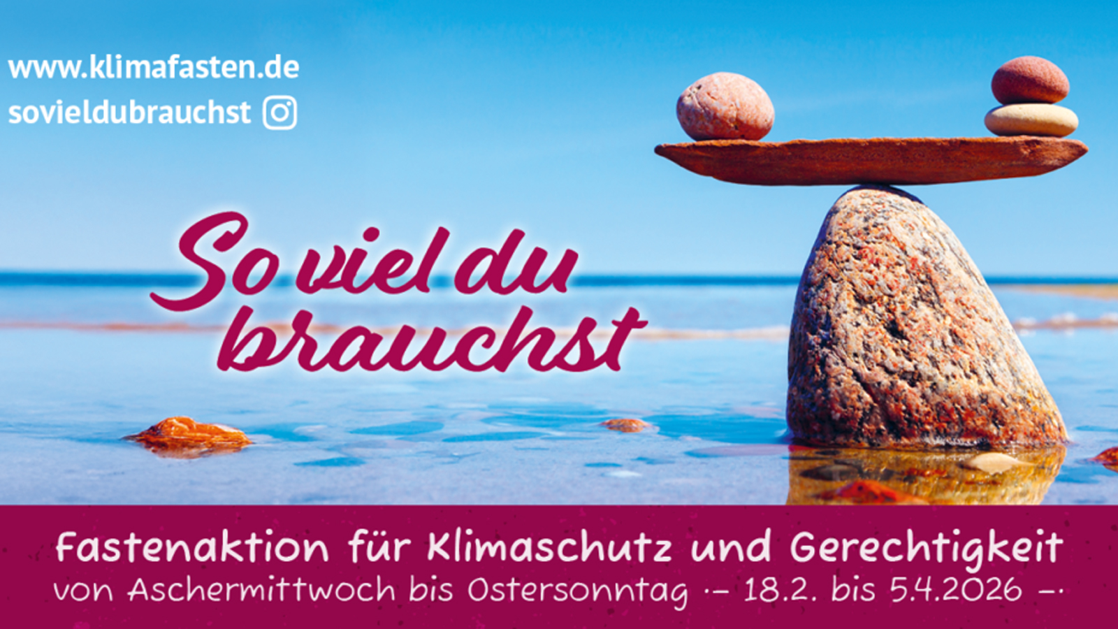 Klimafasten: So viel du brauchst. Fastenaktion für Klimaschutz und Gerechtigkeit 2026. Bild: www.klimafasten.de