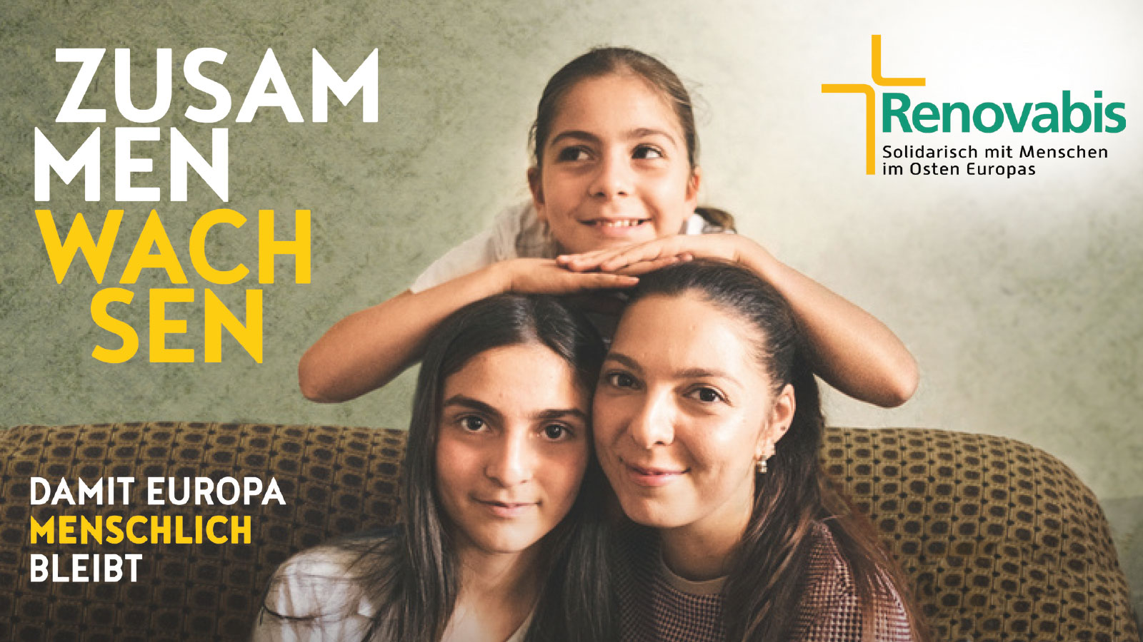 Zusammen_wachsen. Damit Europa menschlich bleibt. Bild: Renovabis.