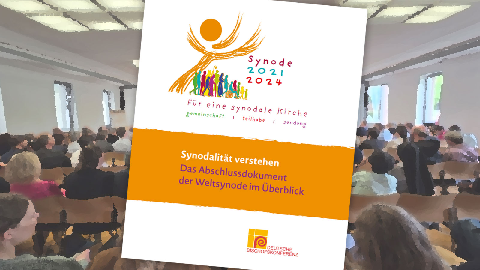 Kurzfassung des Weltsynoden-Abschlussdokuments veröffentlicht